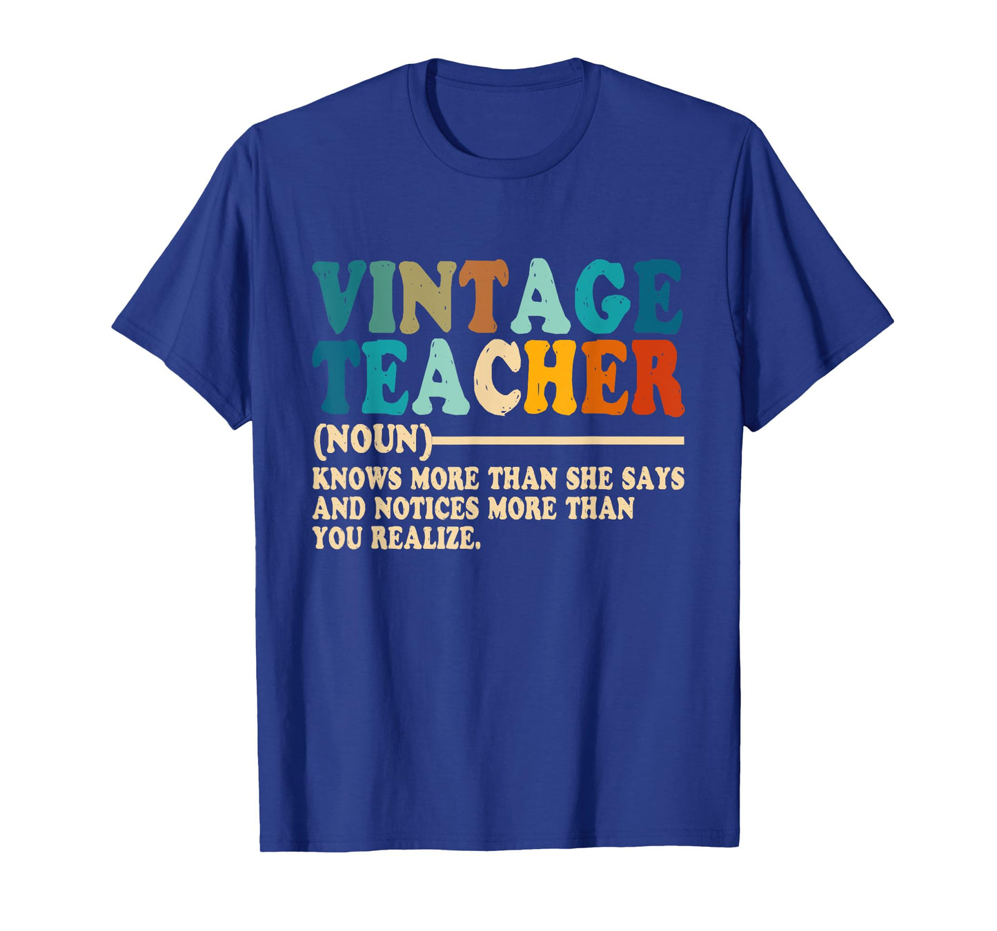 Vintage Teacher Knows More Than She Says Outfit Definition Men Women T-Shirt