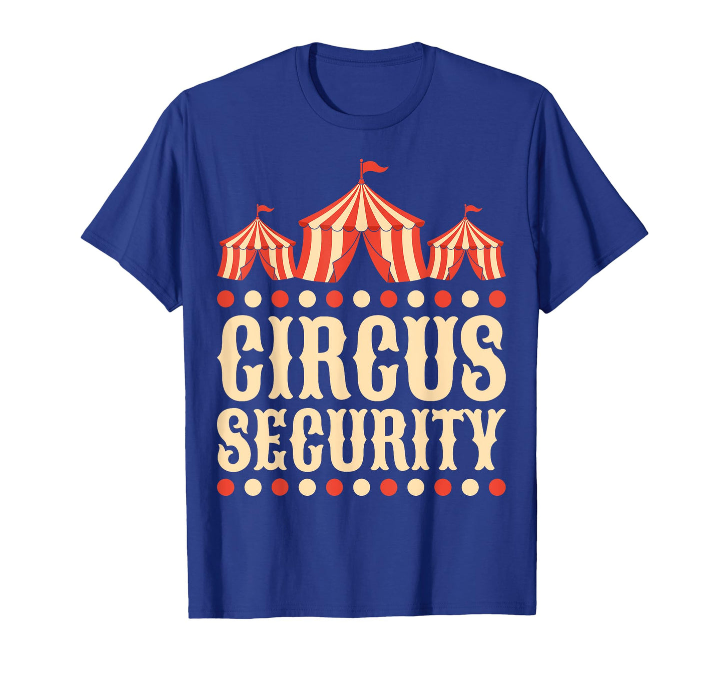 Circus Security - Circus Party Design Security Gifts T-Shirt
