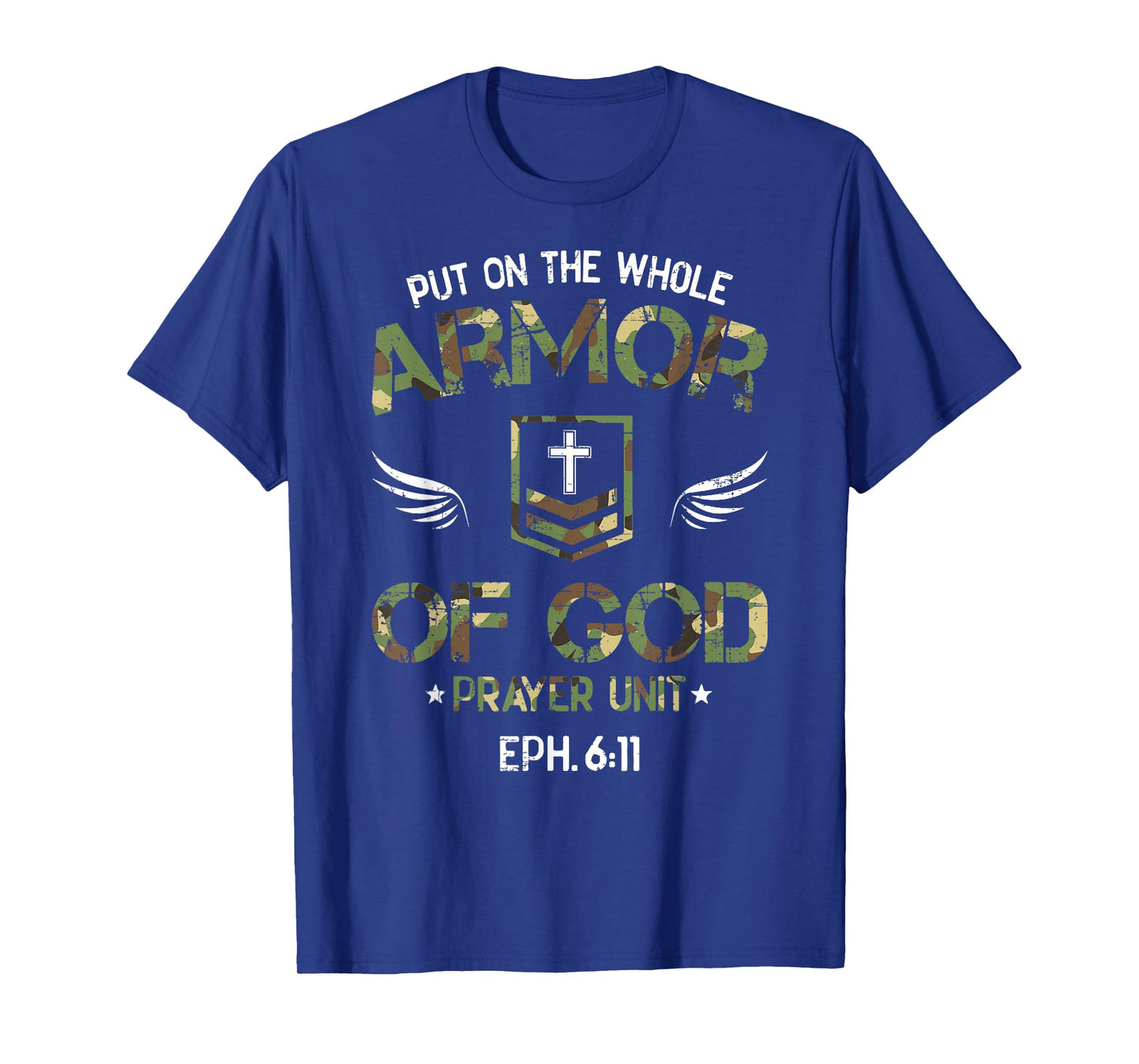 Put on the Whole Armor of God Prayer Unit Ephesians 6:11 T-Shirt