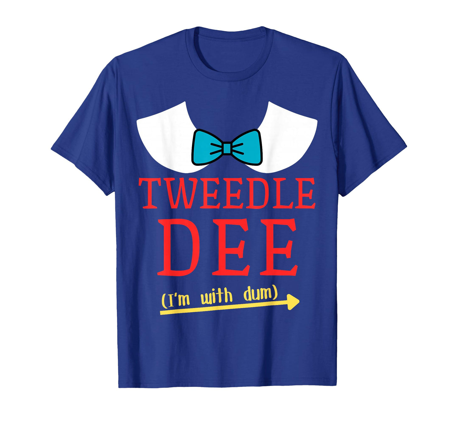 Tweedle Dee I'm With Dum Couple & Friends Funny Lazy Costume T-Shirt