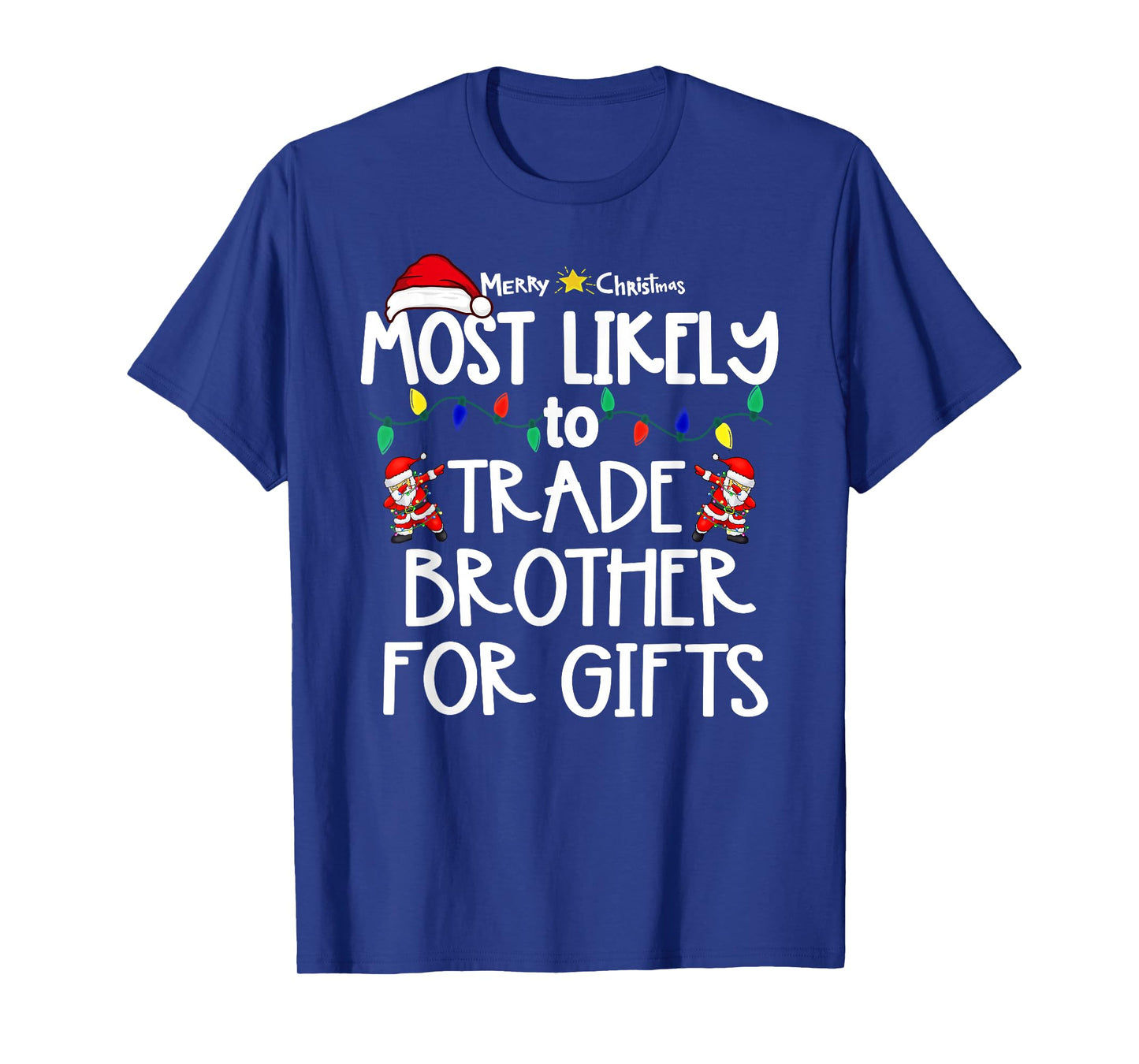 Most Likely to Christmas Shirt Matching Family Pajamas Funny T-Shirt
