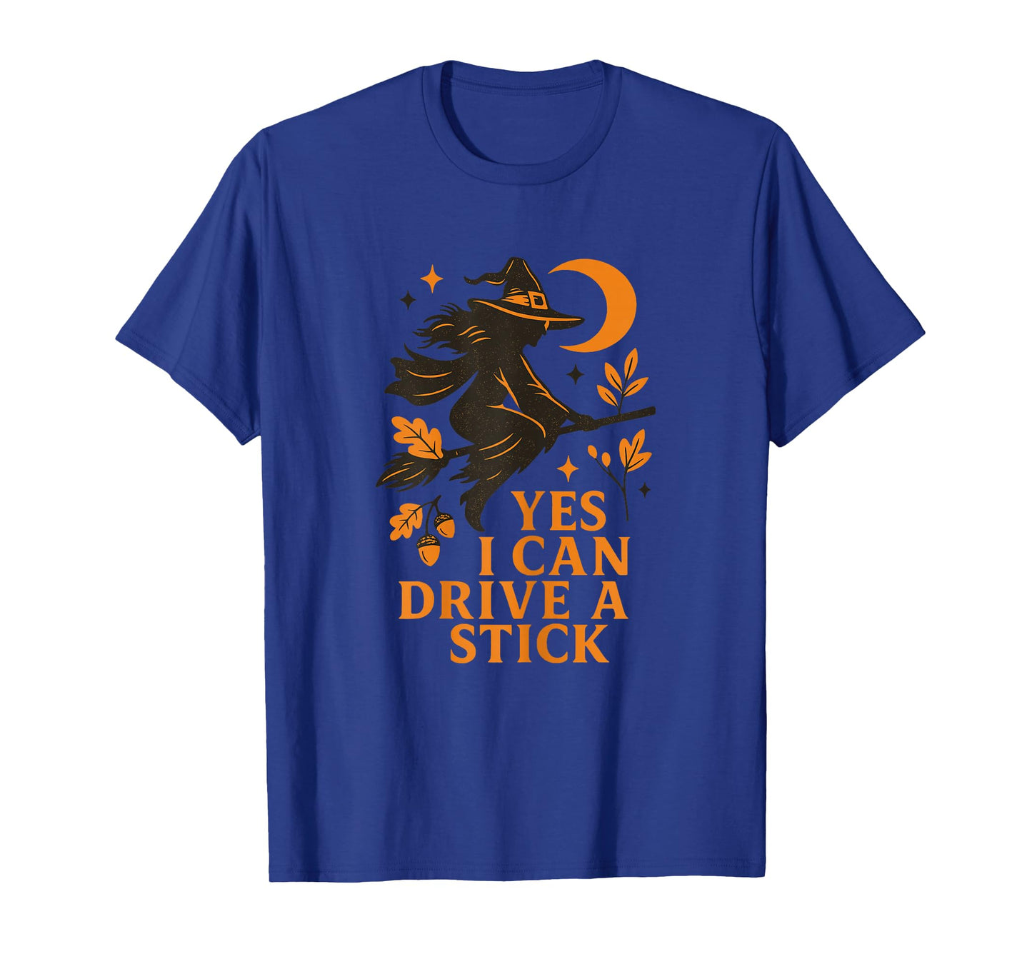 Yes I Can Drive A Stick - Gothic Witch Halloween Women Girls T-Shirt