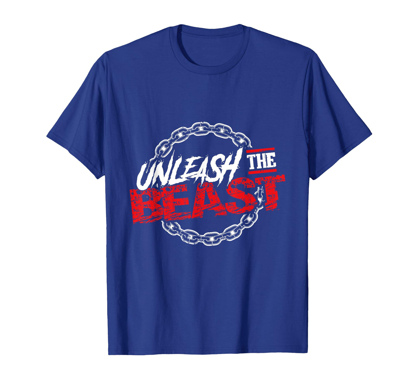 Unleash The Beast | Gym Mode Fitness Motivation Power T-Shirt