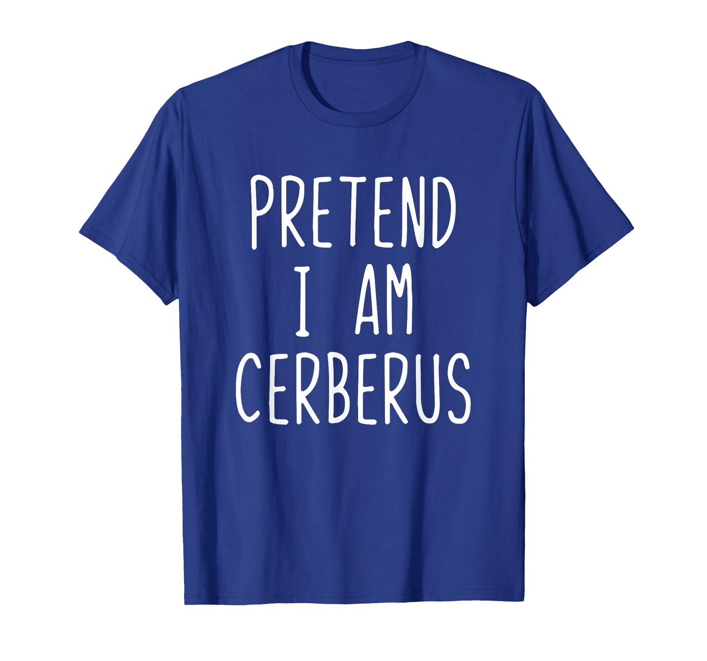 Pretend I'm Cerberus Costume Halloween Funny Lazy Adult Kids T-Shirt