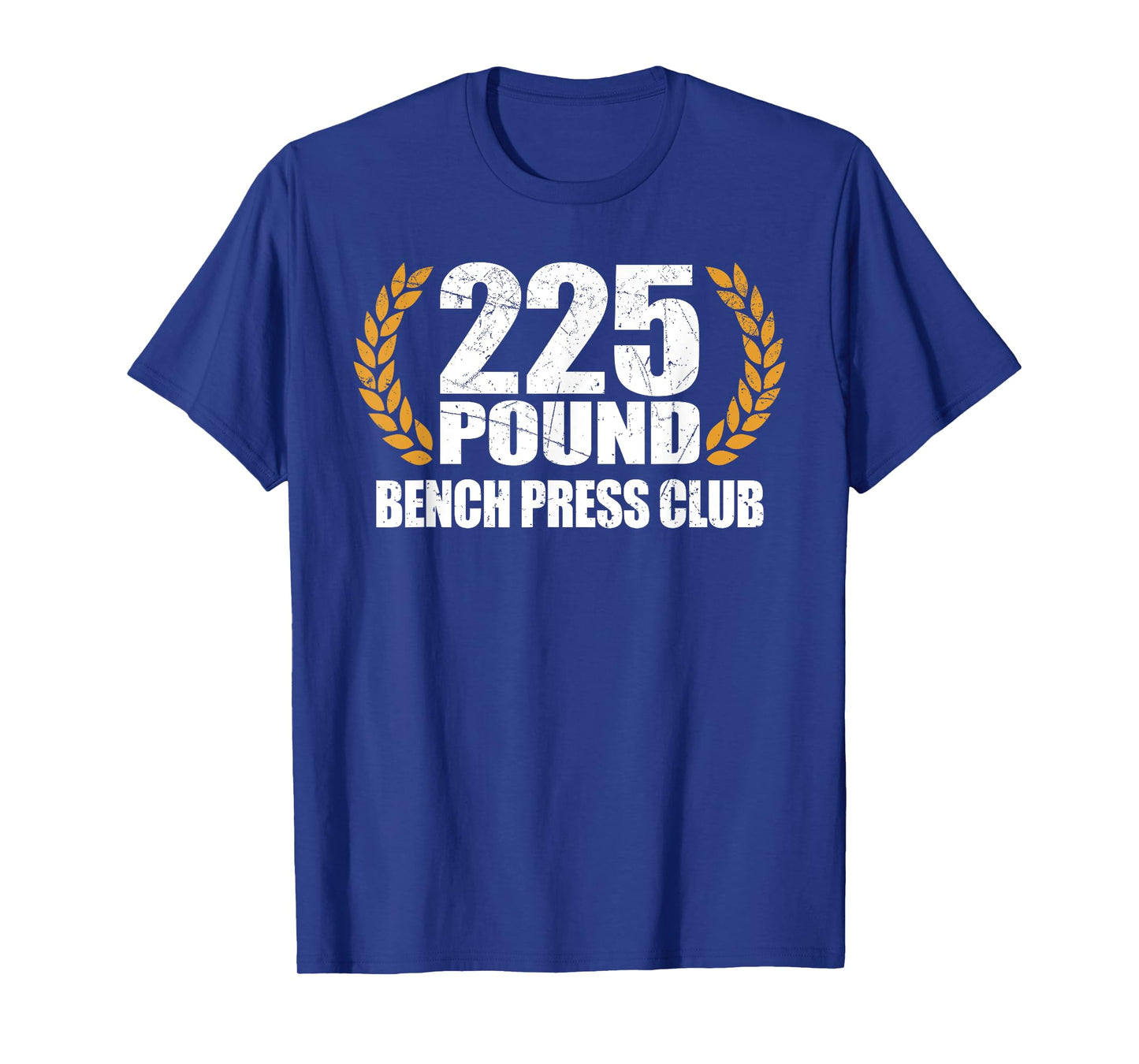 225 Pound Bench Press Club Retro Funny T-Shirt