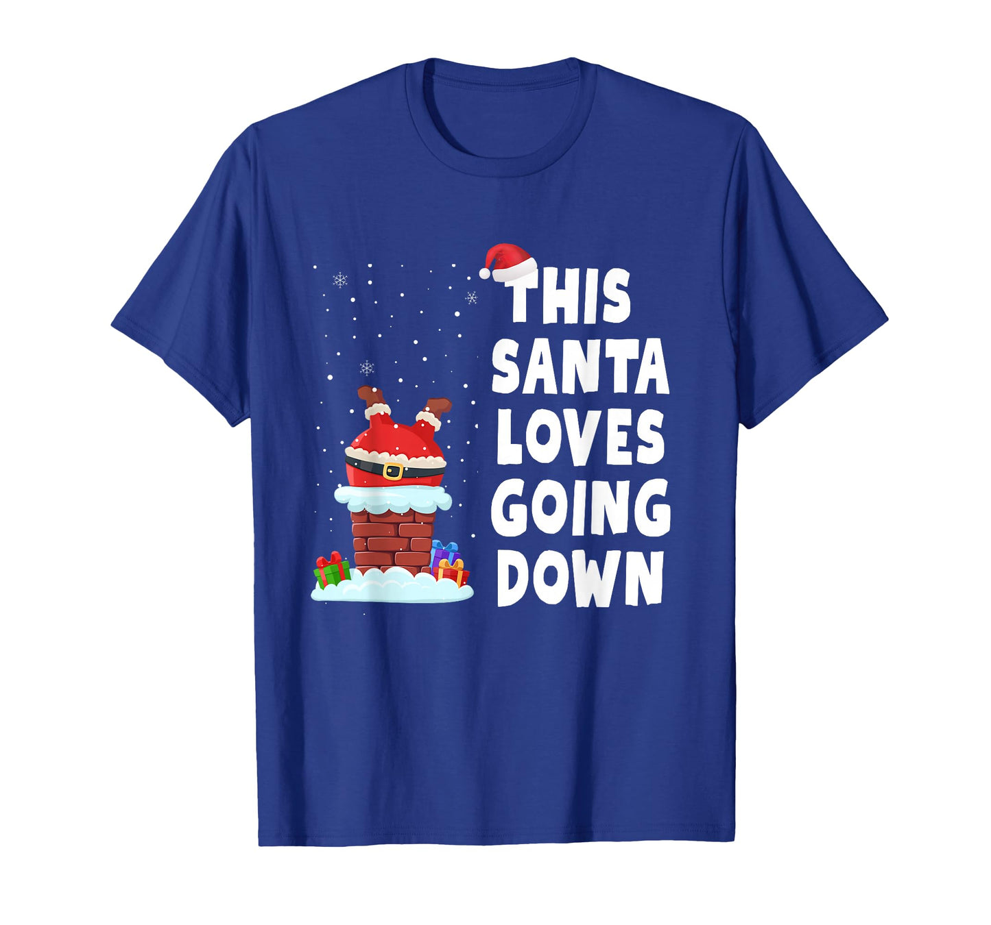 This Santa Loves Going Down Naughty Christmas Adult Humor T-Shirt