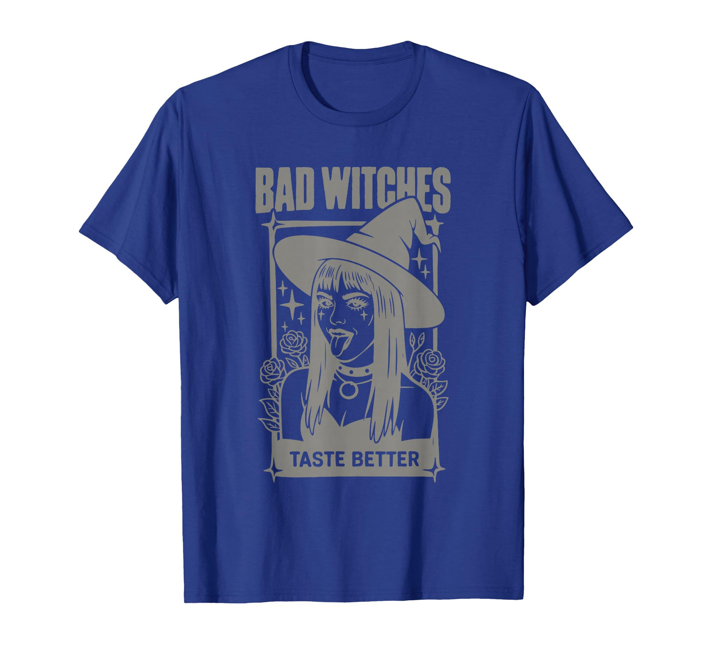 Bad Witches Taste Better T-Shirt