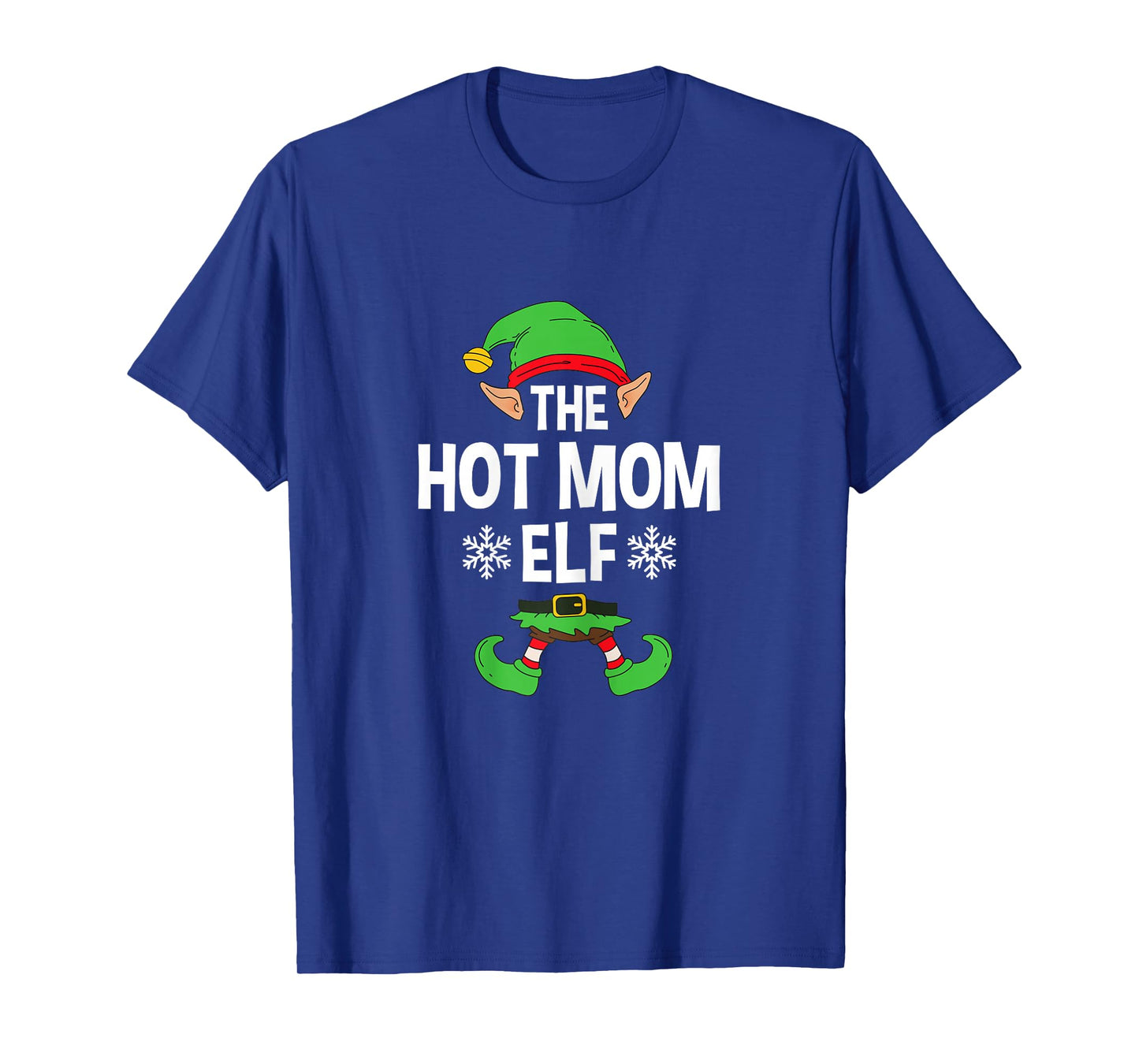 The Hot Mom Elf Party Family Group Matching Mother X-Mas T-Shirt