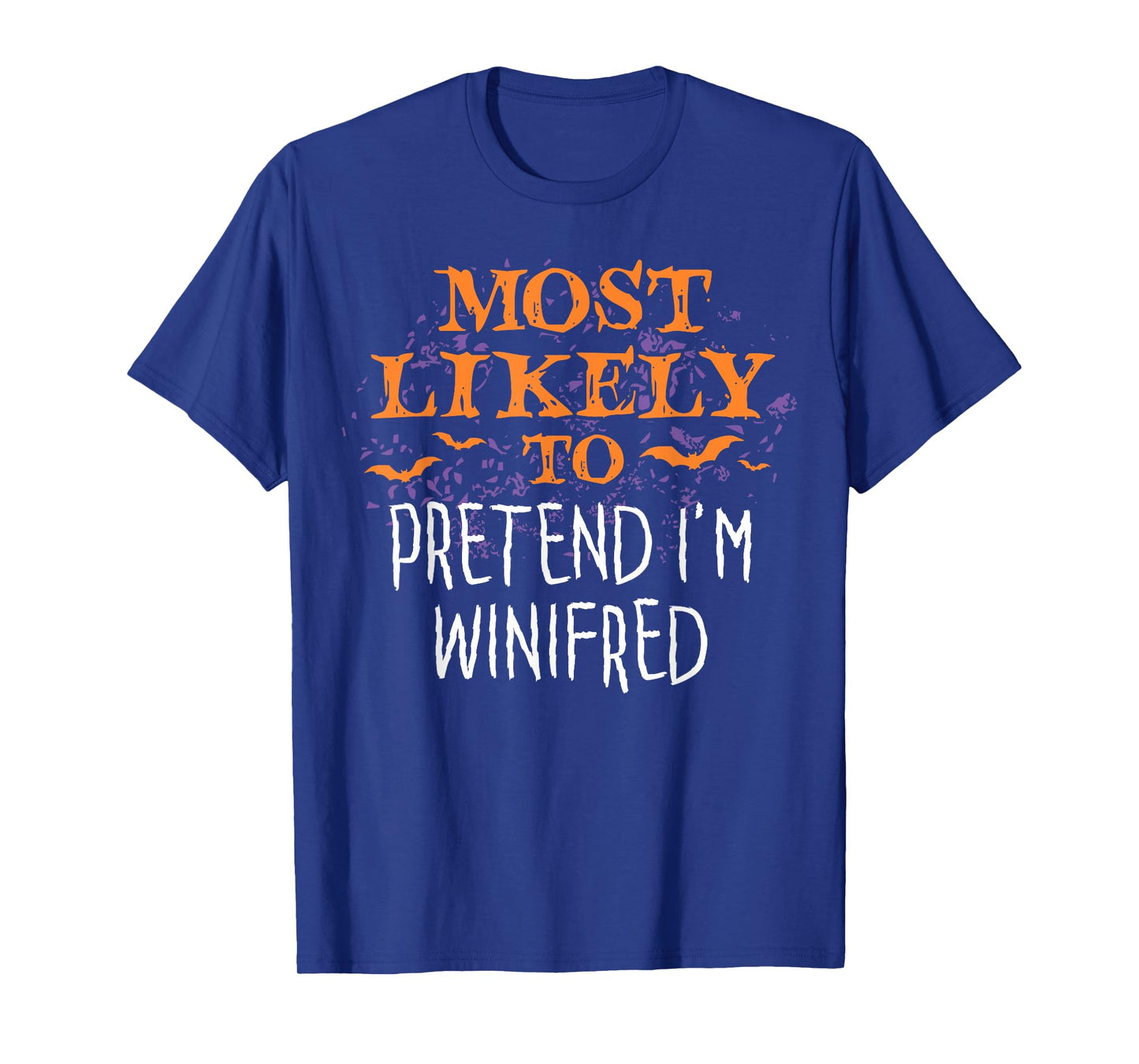 Most Likely To Halloween Pretend I'm Winifred Sanderson T-Shirt