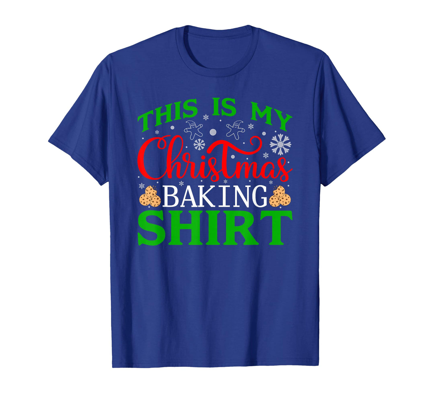 This is My Christmas Baking Tee Winter Holiday Cheer Xmas T-Shirt
