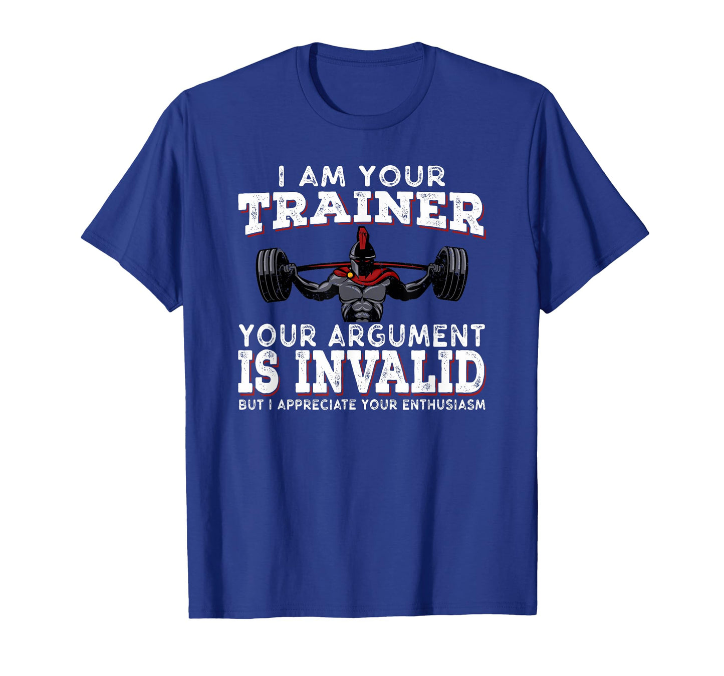I Am Your Trainer Funny Personal Trainer fitness gym Gift T-Shirt