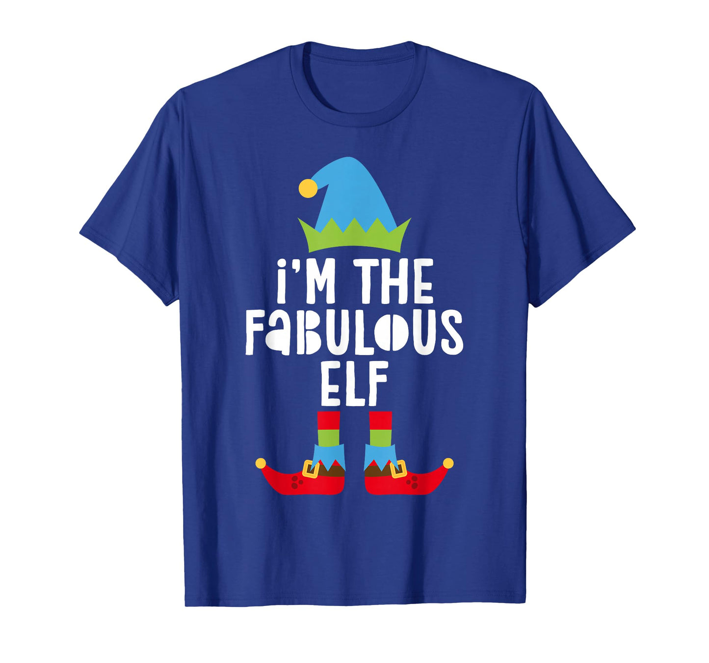 I'm The Fabulous Elf Shirt Men Boy Matching Christmas Elf T-Shirt