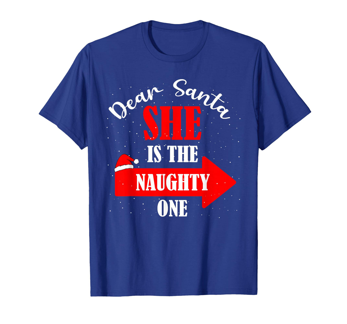 Dear Santa She is The Naughty One Christmas Couples Xmas T-Shirt