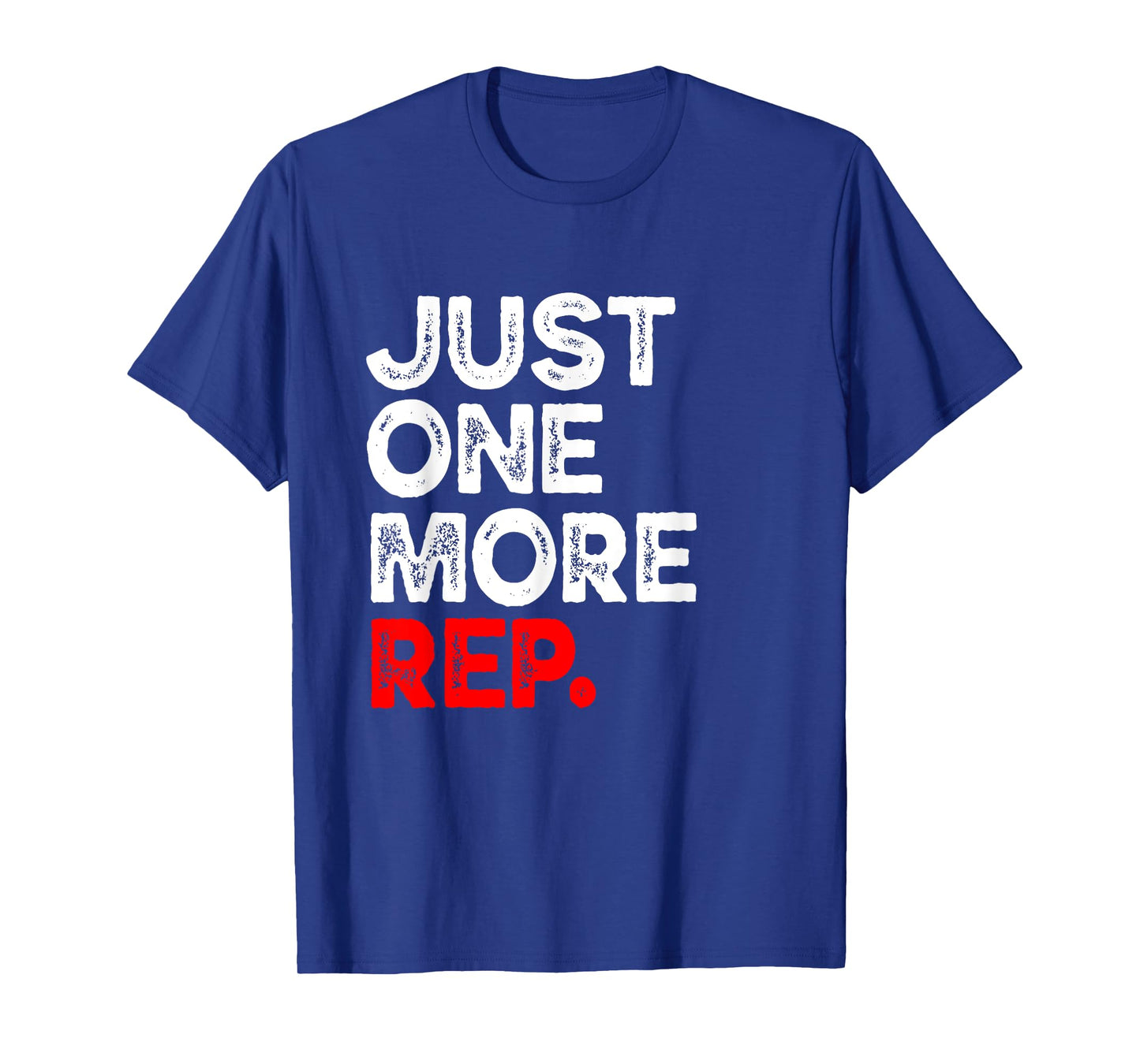 Just one more Rep Bruh Funny Gym Training Workout T-Shirt