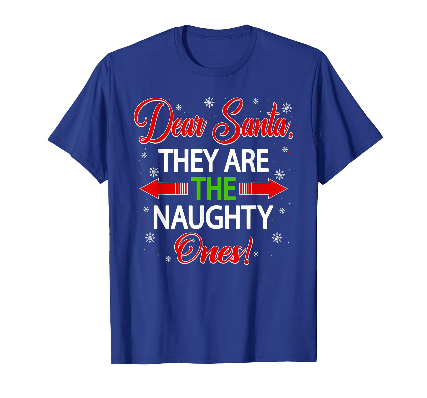 Dear Santa They are The Naughty Ones Funny Christmas Pajamas T-Shirt