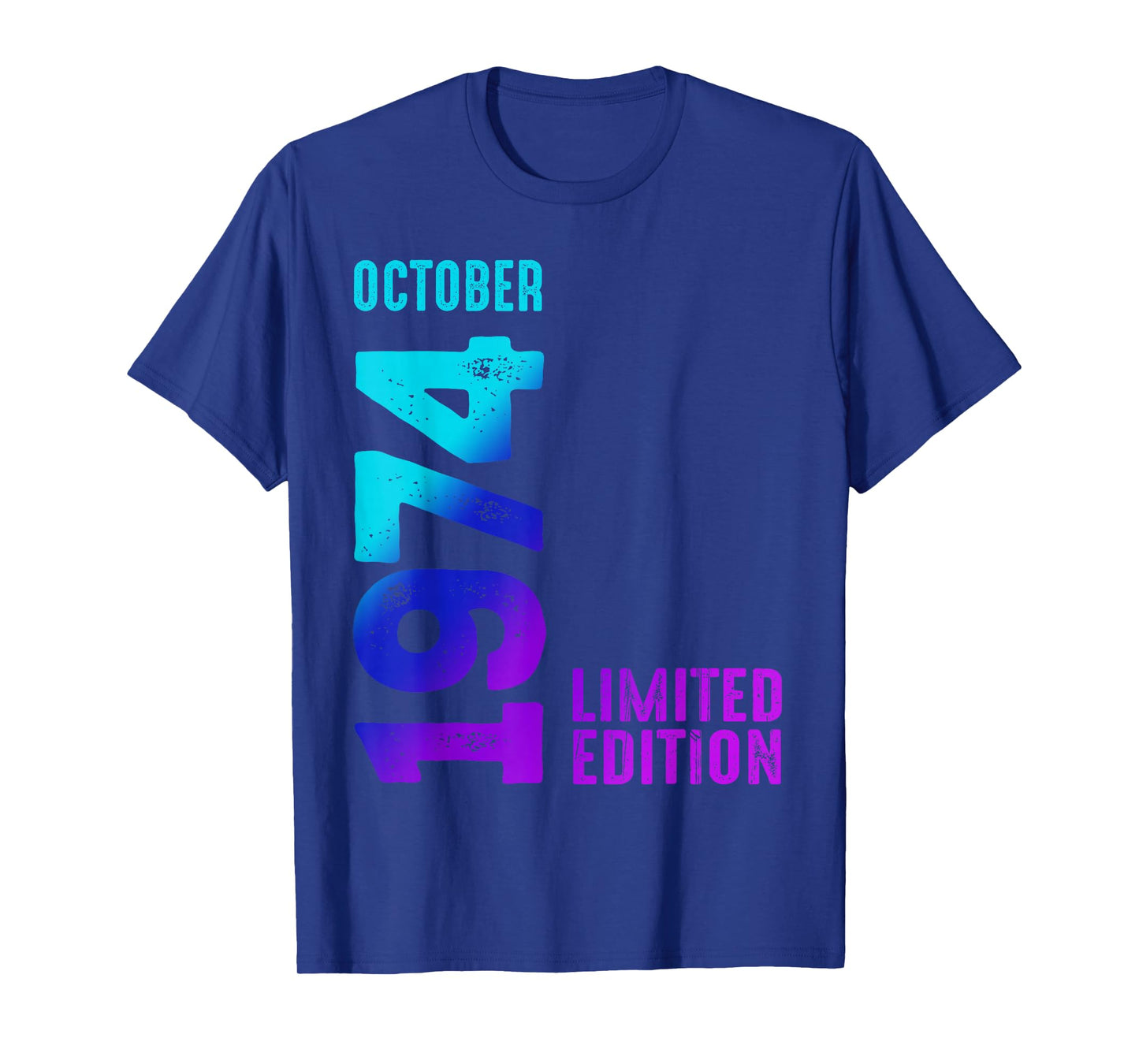 October 1974 Limited Edition Birthday 1974 T-Shirt