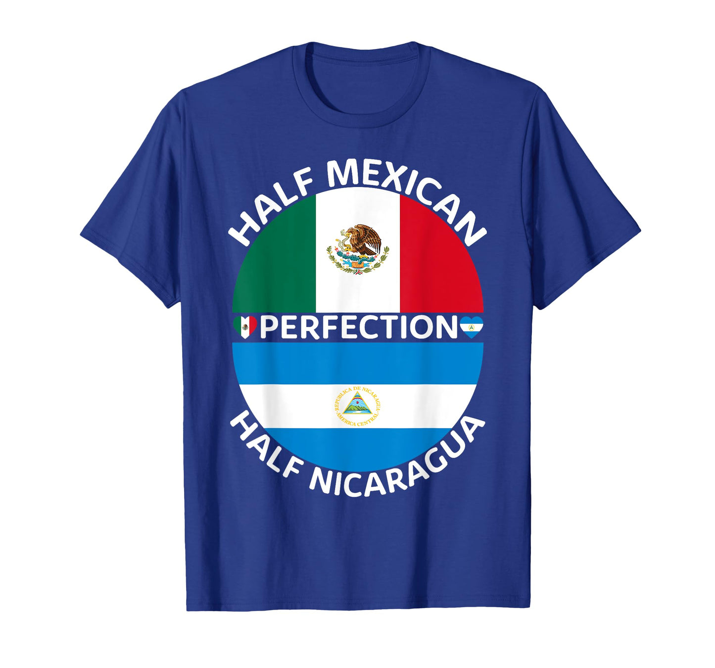 Half Mexican Half Nicaraguan Mexico Nicaragua Flag Roots Men T-Shirt