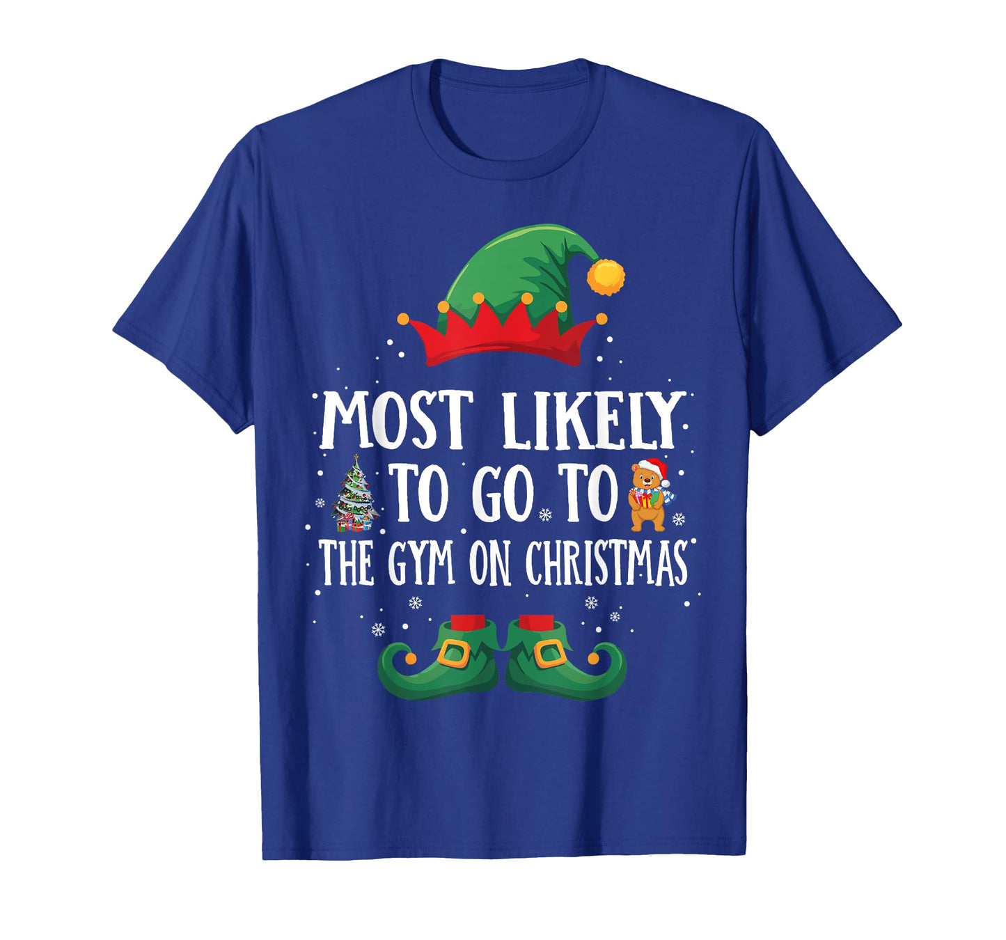 Most Likely To Go To The Gym Matching Christmas Elf T-Shirt