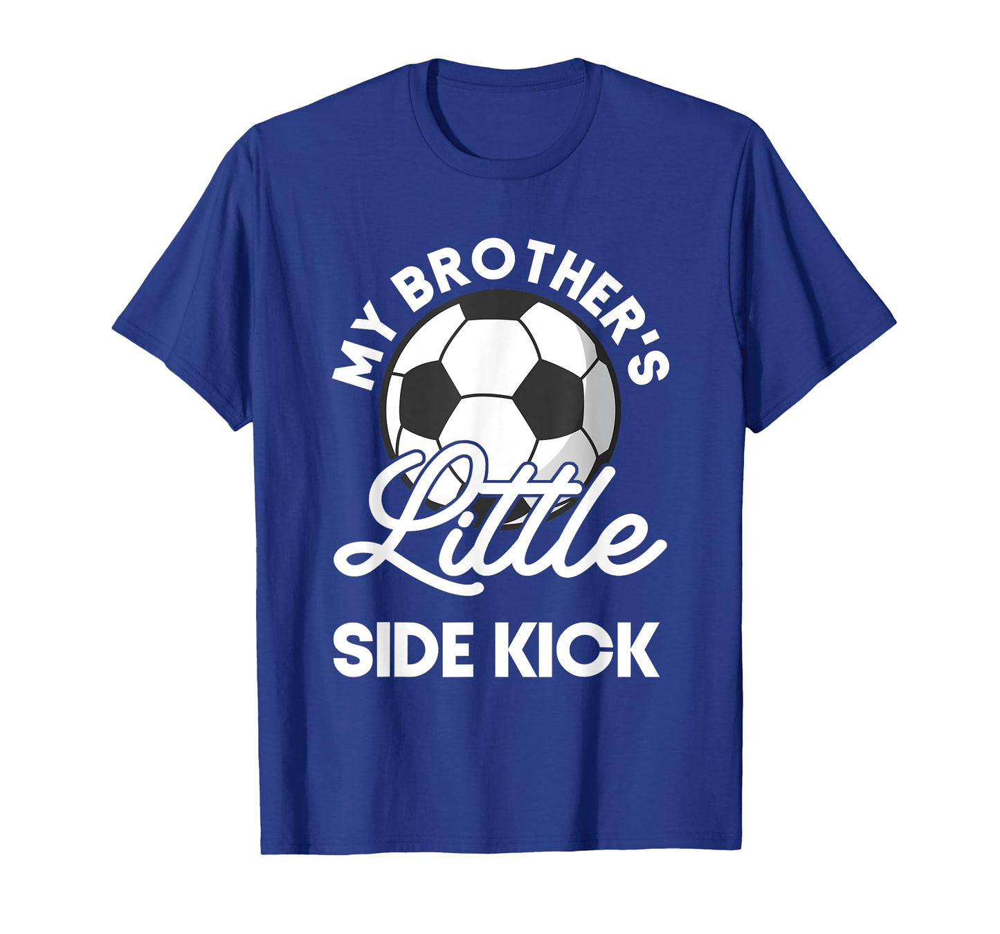 Kids My Brother's Little Side-Kick Soccer Younger Sibling T-Shirt