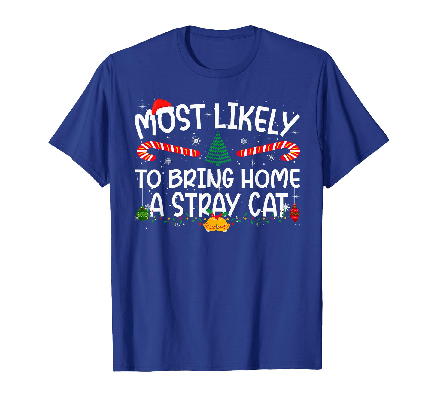 Family Matching Xmas Most Likely to Bring Home A Stray Cat T-Shirt
