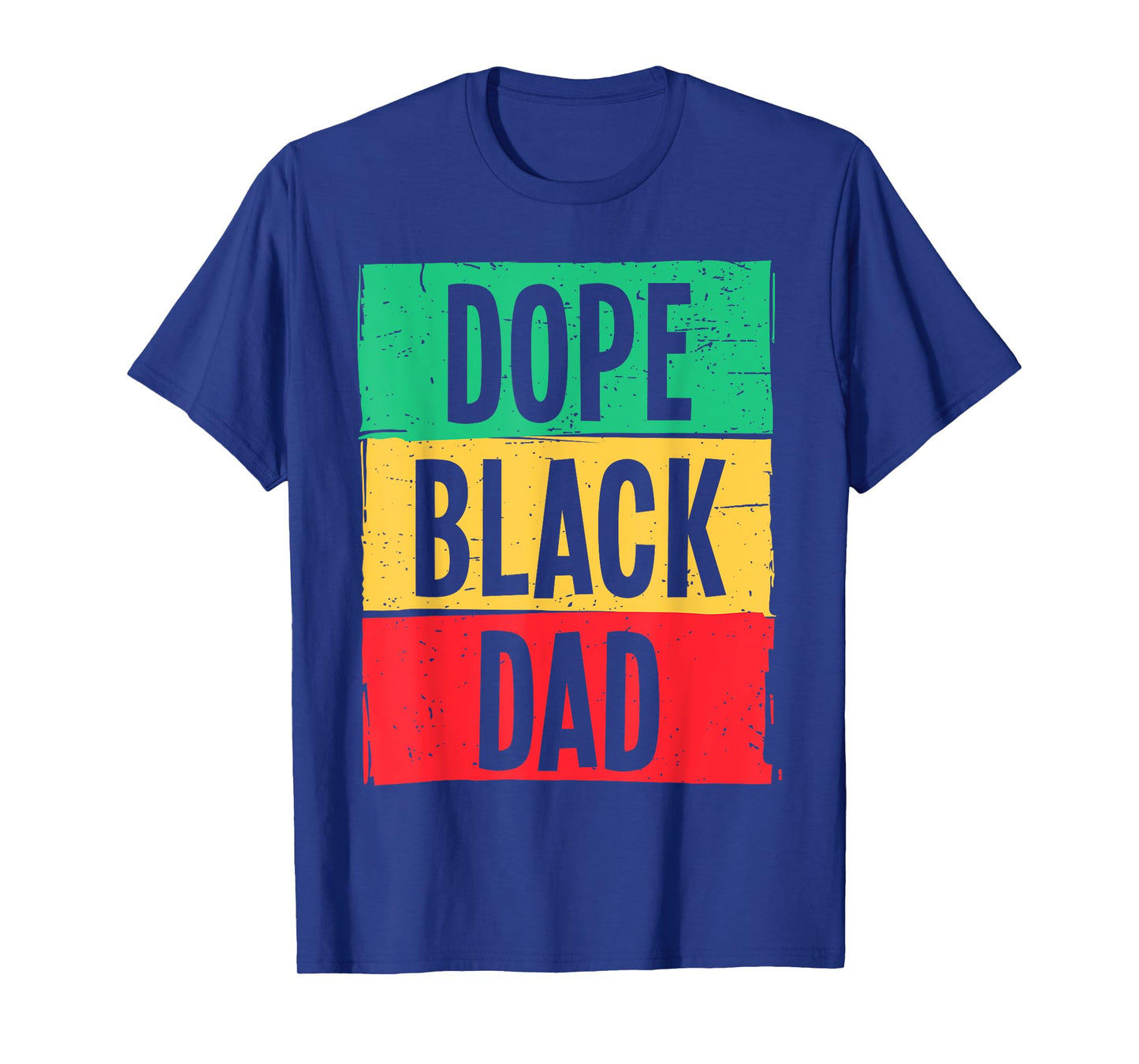 Dope Black Dad Father's Day Juneteenth History Month Funny T-Shirt