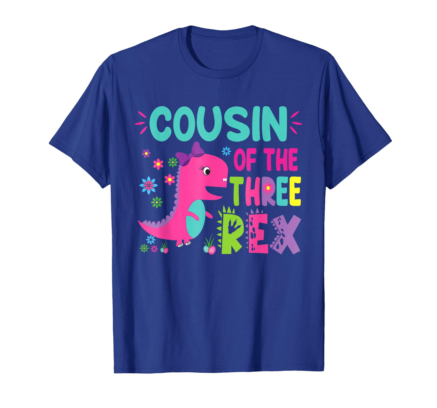 Cousin of the Three Rex Birthday Dinosaur Family Matching T-Shirt