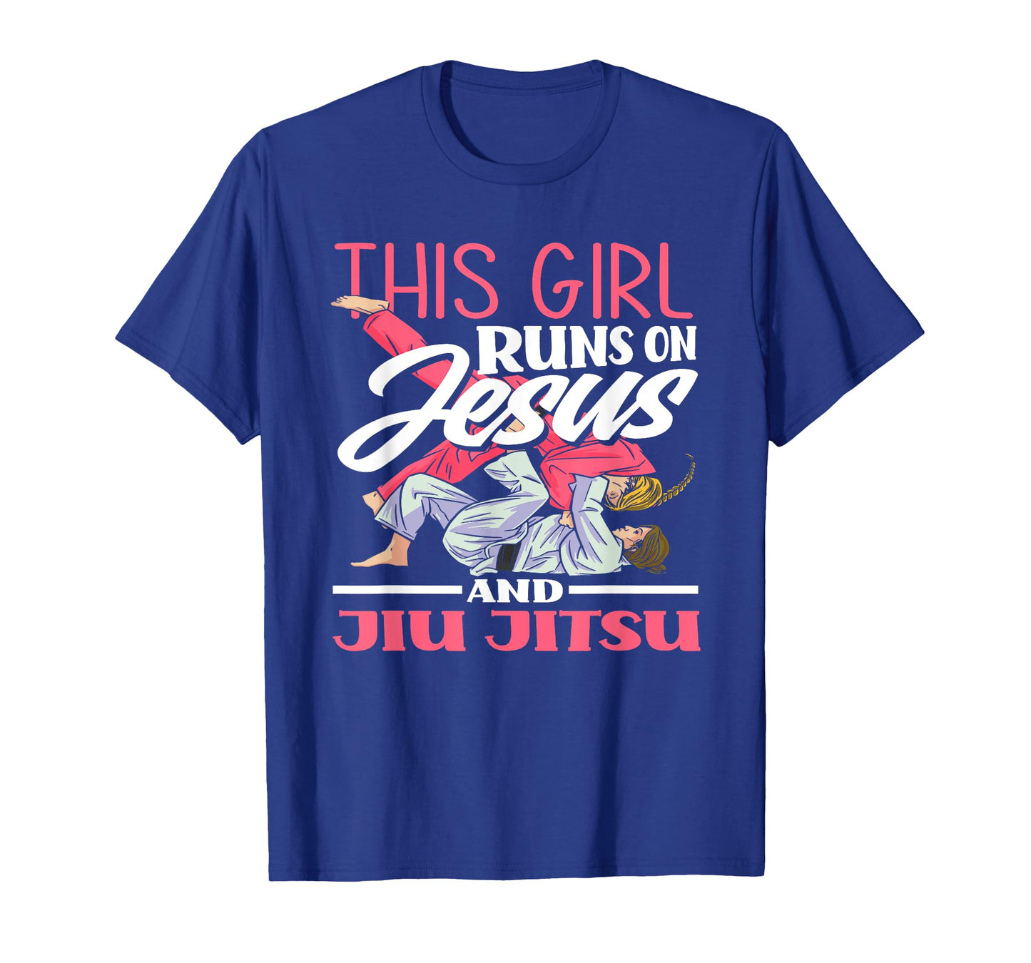 This Girl Runs On Jesus And Jiu Jitsu T-Shirt