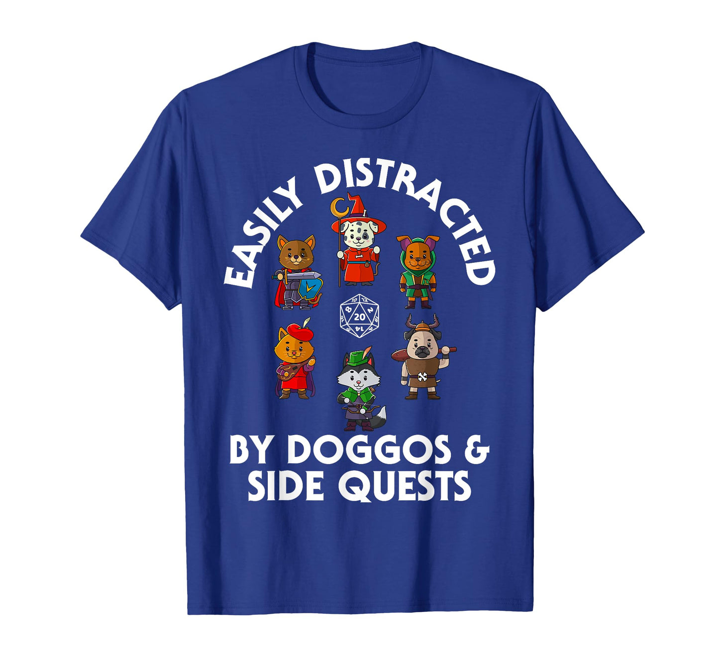 D20 Dice Tabletop Gamer Store RPG Gamer Doggos Side Quests Dogs Nerdy Dog Men Women Kids T-Shirt