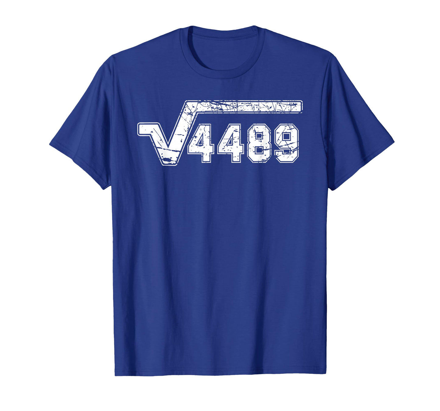 6 7 Vintage Funny Meme Square Root 4489 Slang Math Teacher T-Shirt
