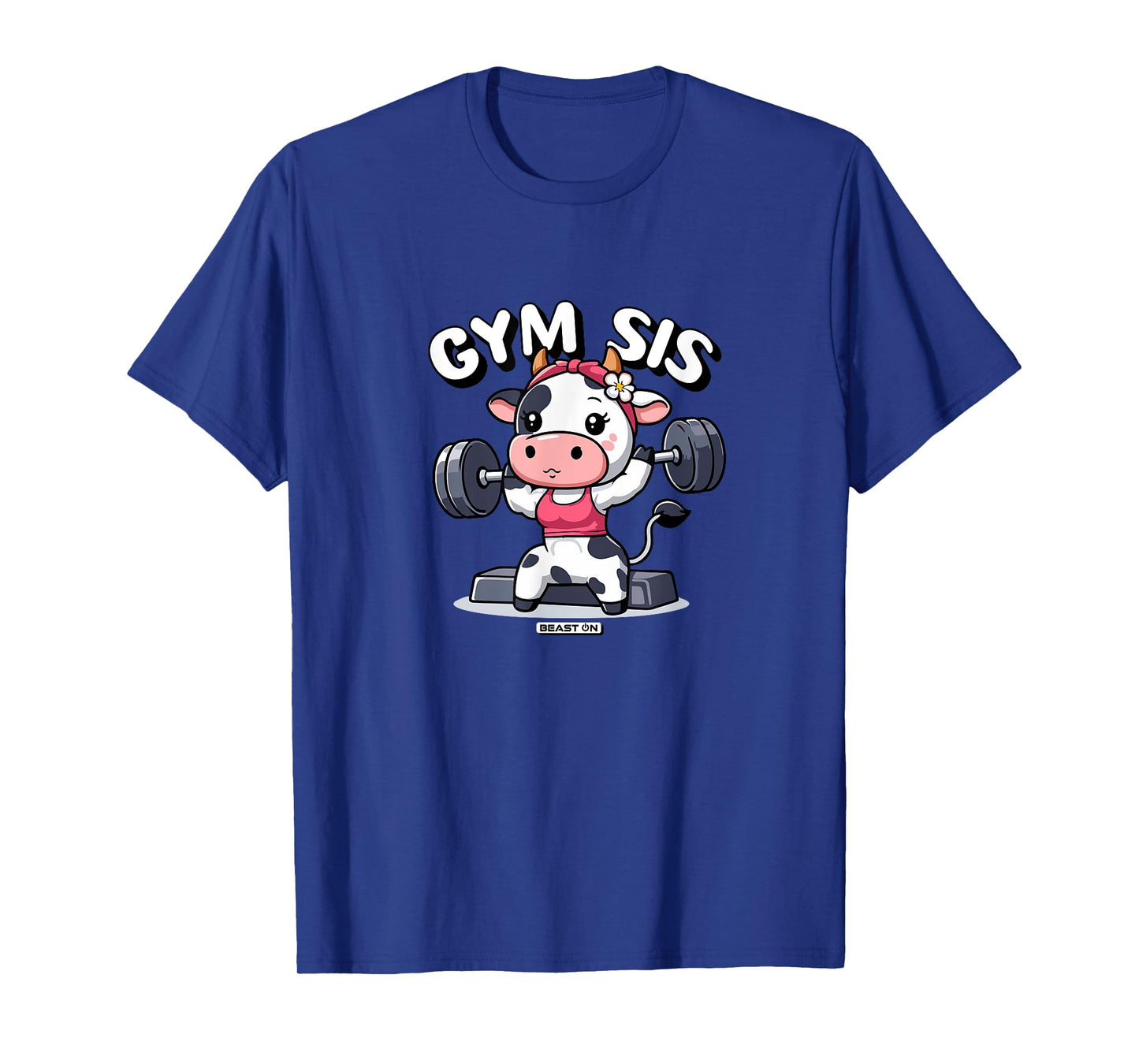 Gym Sis Cow Funny Fitness Training Cute Women T-Shirt