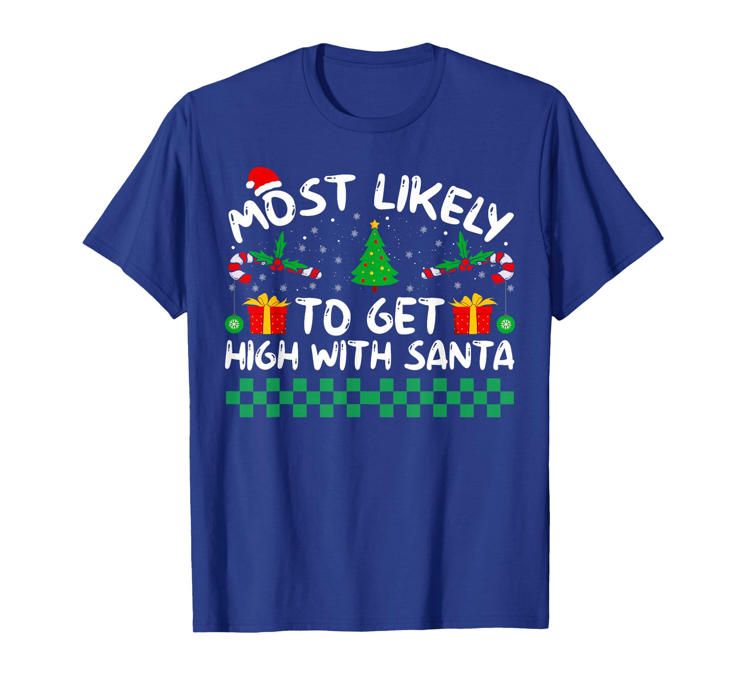 Funny Christmas Pajama Most Likely to Get Sassy with Santa T-Shirt