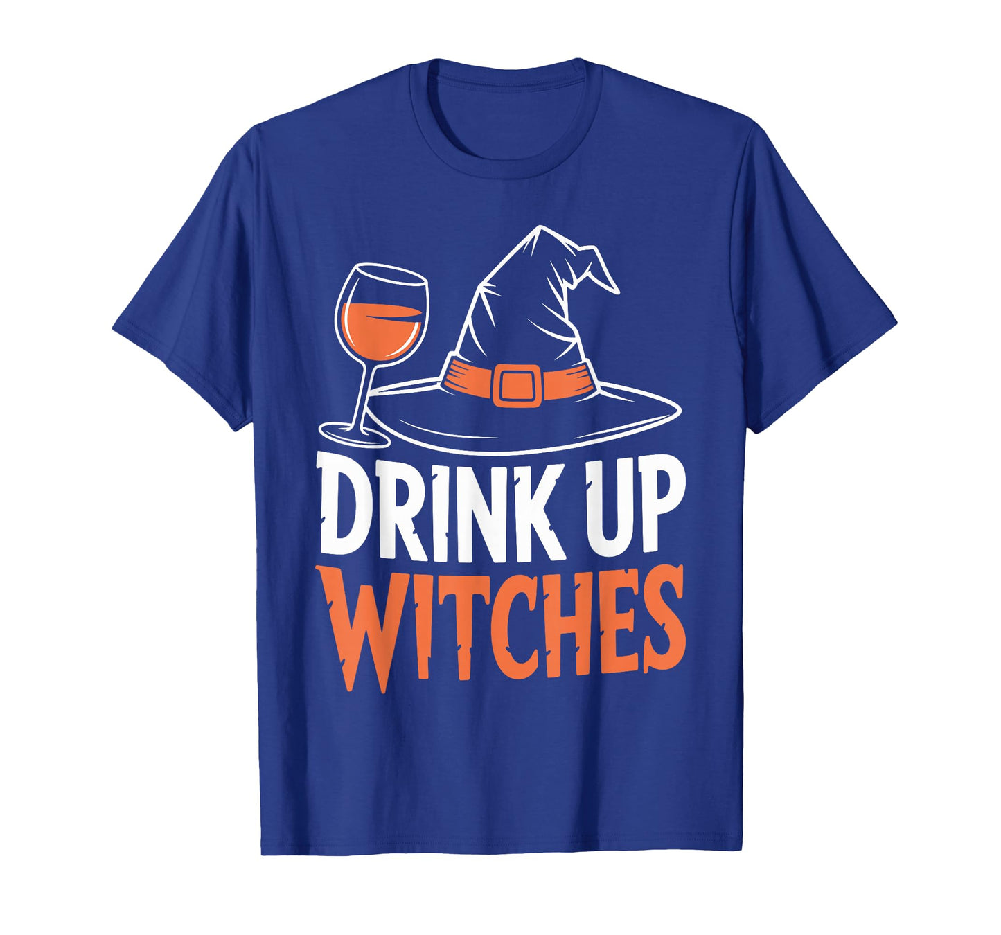Drink Up Witches Wine Halloween Witch Hat Funny T-Shirt