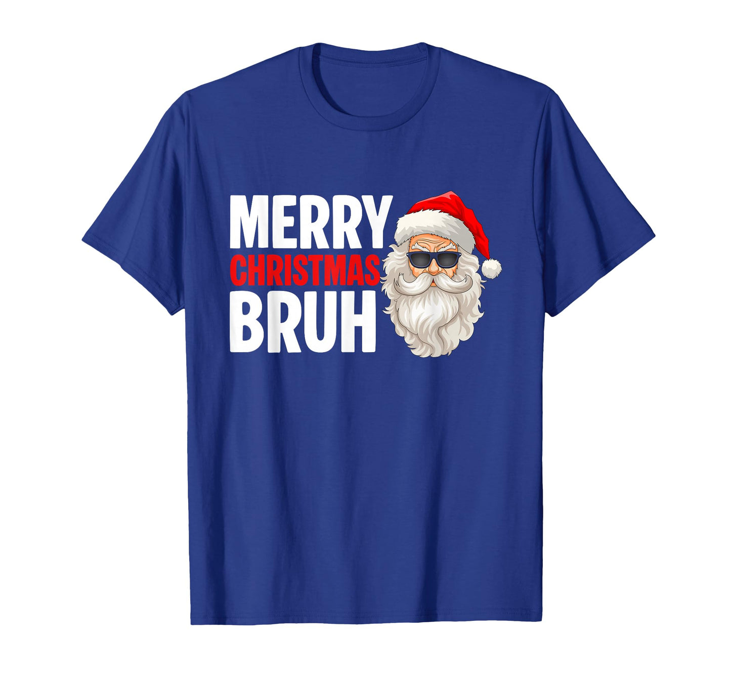 Santa Claus Merry Christmas Bruh Xmas Family Pajamas Men T-Shirt