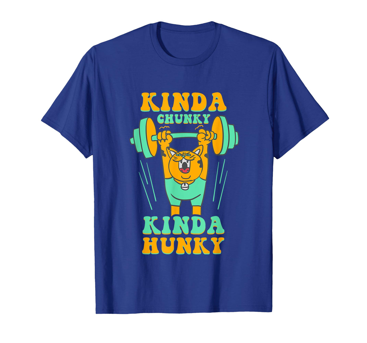 Kinda Chunky Kinda Hunky Funny Bodybuilding Gym Workout T-Shirt