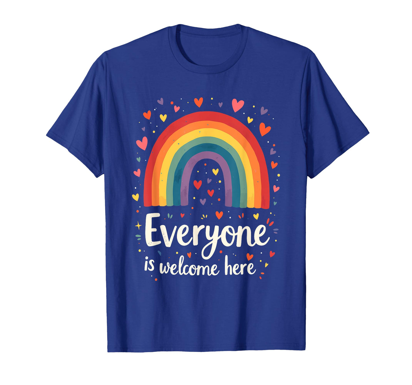 Everyone Is Welcome Here Idaho Educator Pride rainbow Design T-Shirt