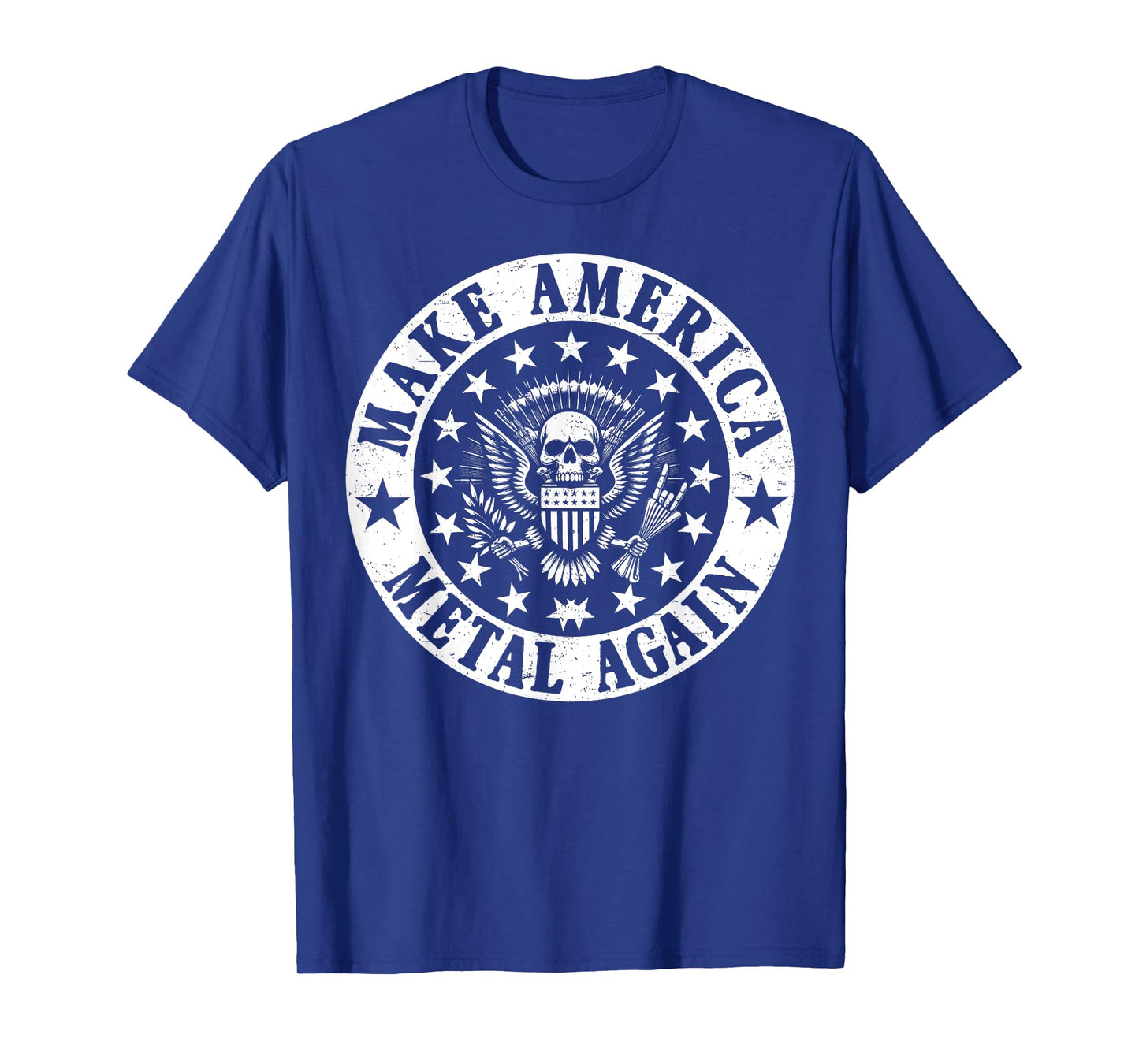 Make America Metal Again Vintage Seal Funny Apparel Tee T-Shirt