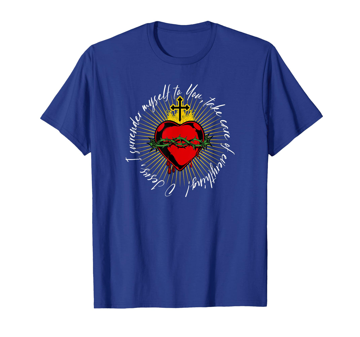 Surrender Novena O Jesus I surrender myself to You Catholic T-Shirt