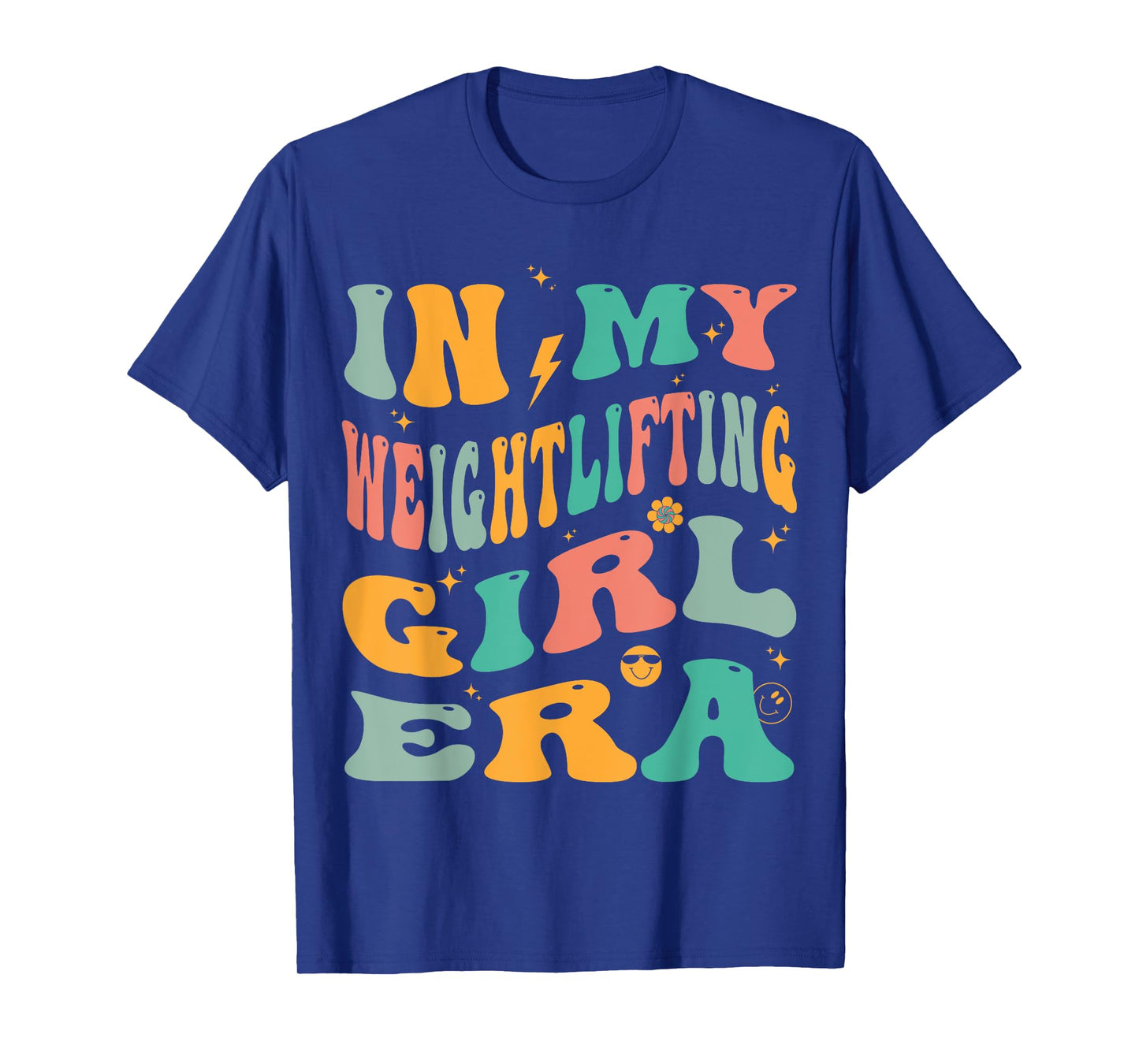 In My Weightlifting Girl Era Groovy Gym Weightlifter T-Shirt