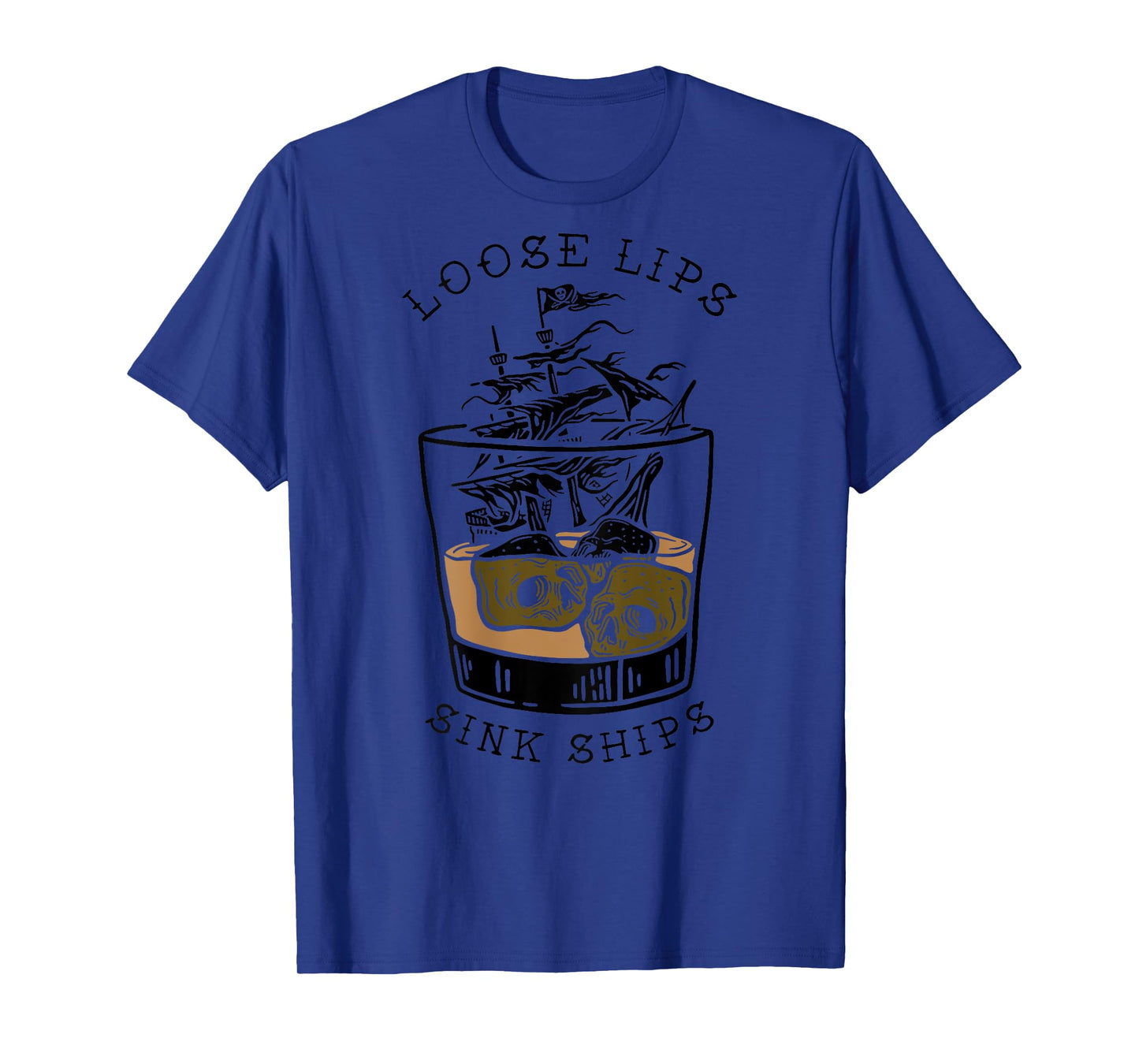 loose lips sink ships T-Shirt