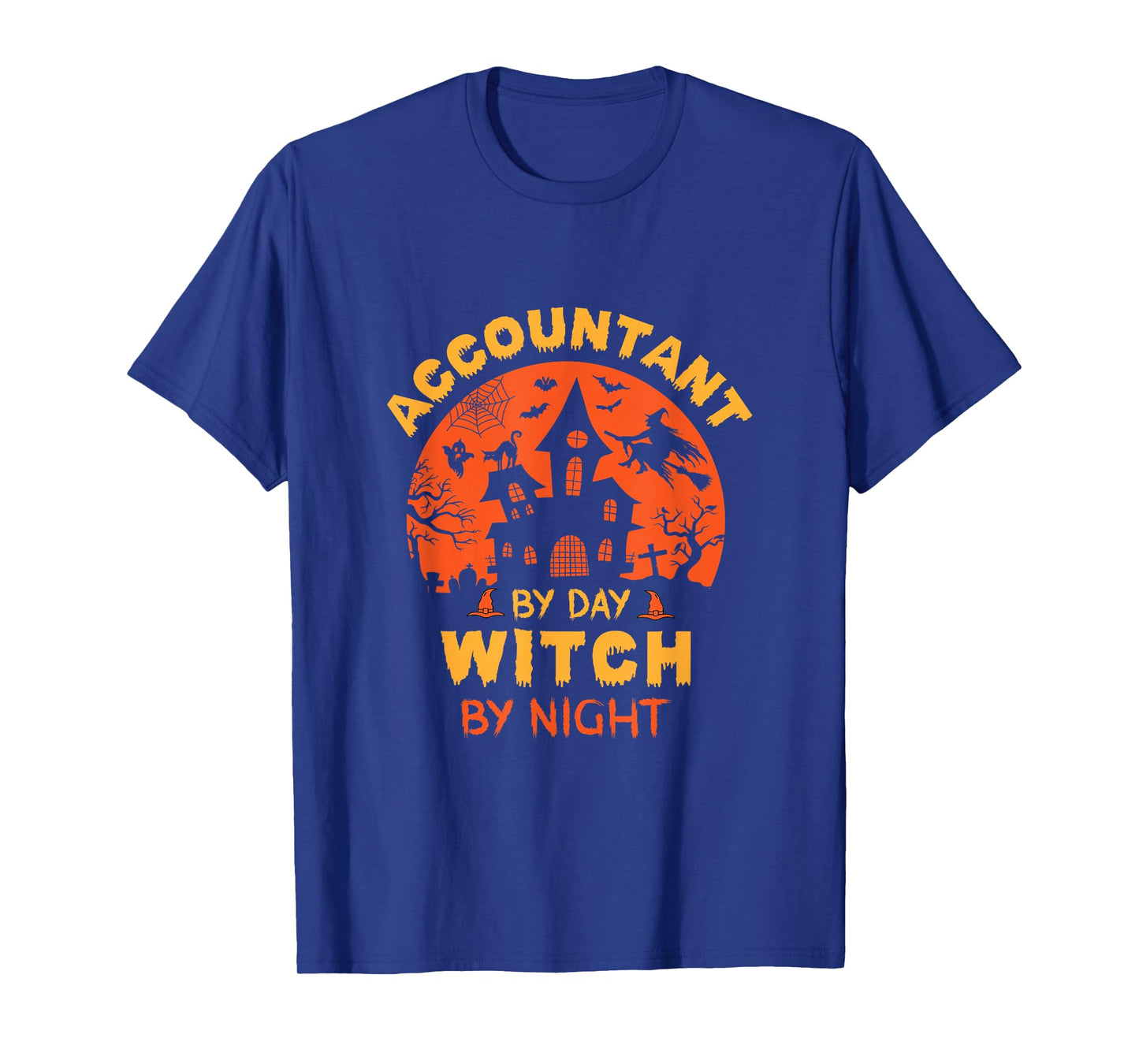 Accountant by Day Witch by Night Funny Halloween T-Shirt