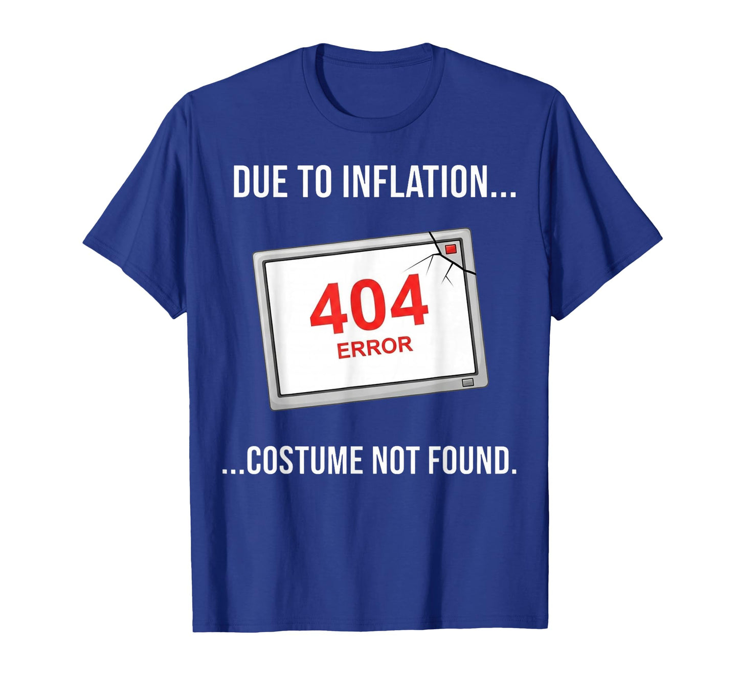 Error 404 Halloween Costume Funny Halloween 2025 T-Shirt