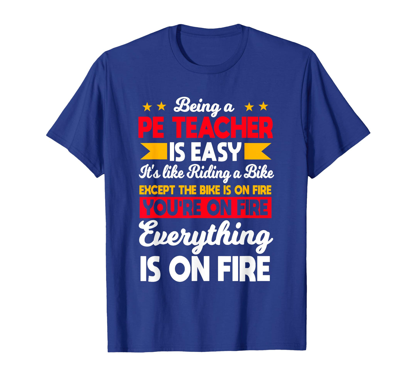 PE Teacher Physical Education Activity Instructor Gym Coach T-Shirt for Men Women