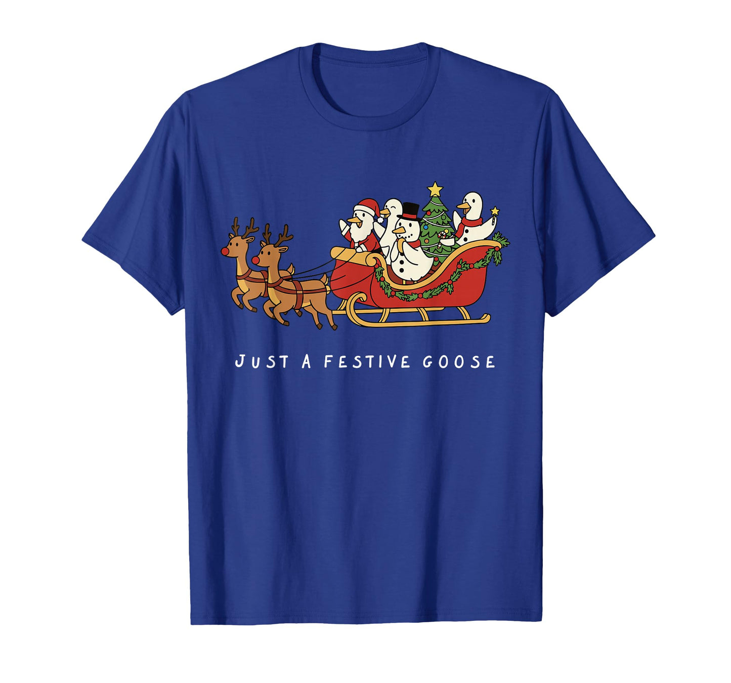 Just a Festive Goose Christmas Sleigh Holiday Humor T-Shirt