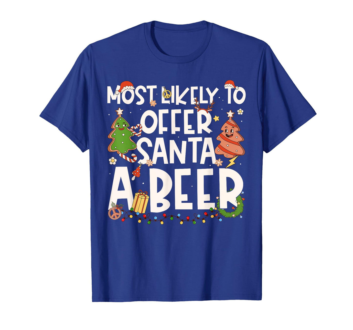Most Likely to Offer Santa A Beer Family Matching Christmas T-Shirt