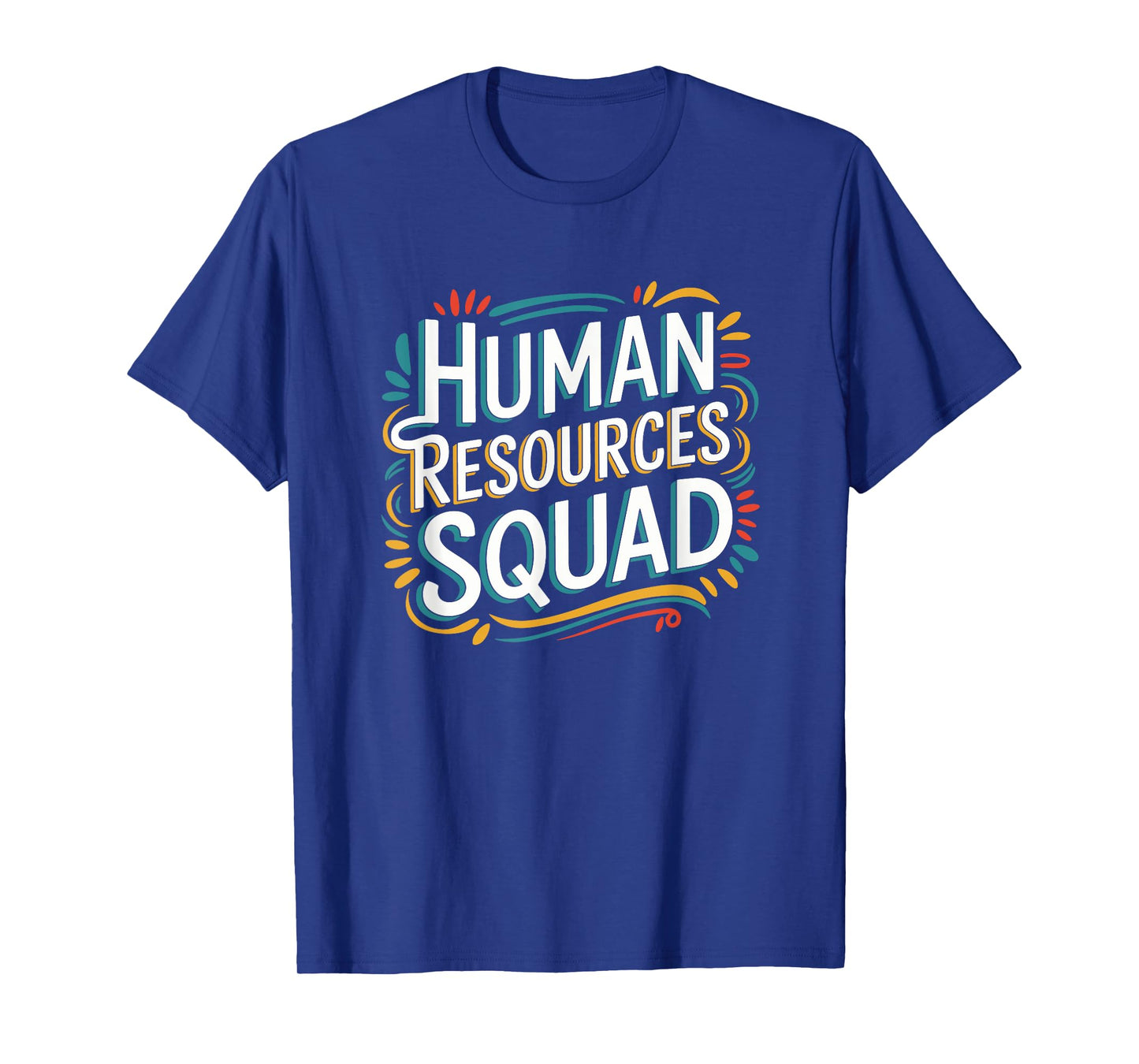 HR Squad for HR Team and Human Resources Team T-Shirt