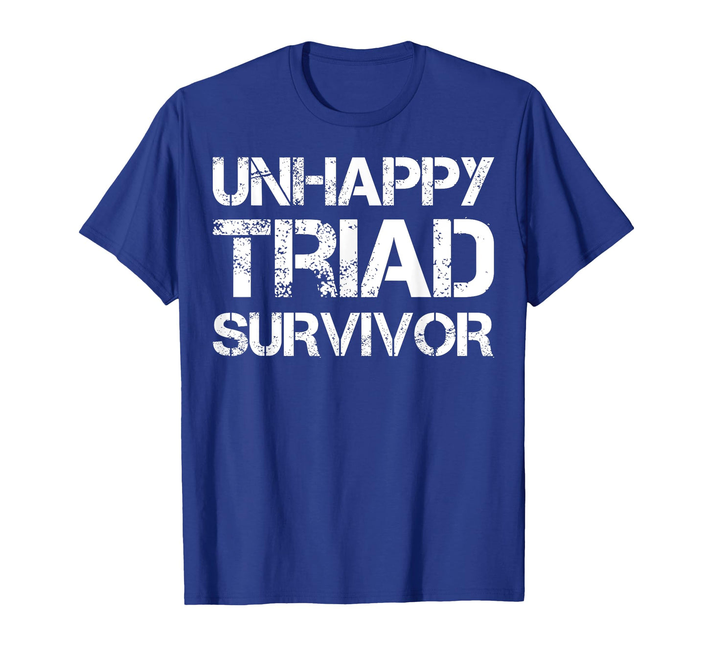 Unhappy Triad Survivor T-Shirt