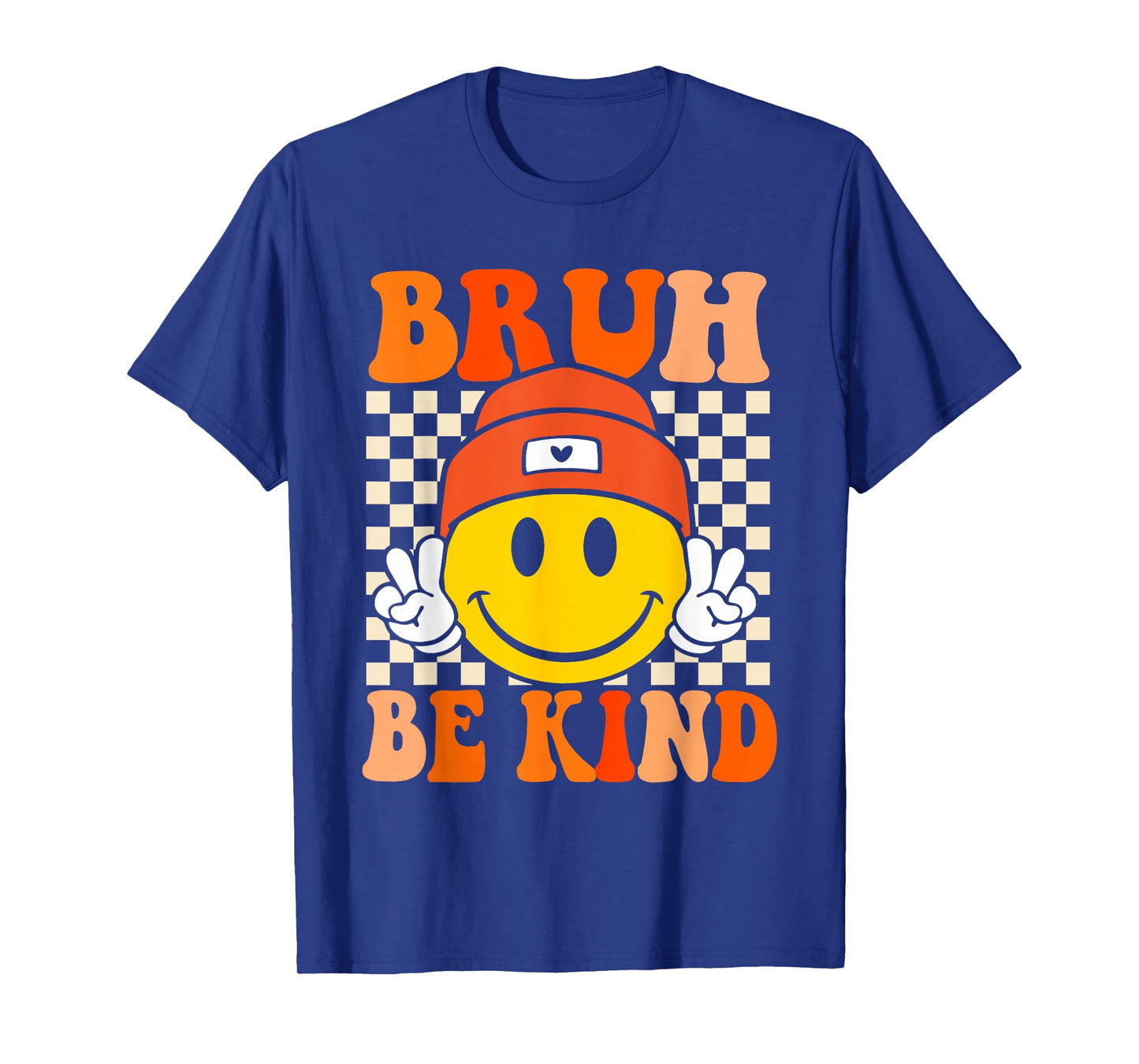 Bruh Be Kind Unity Day Orange Anti Bullying Kindness T-Shirt