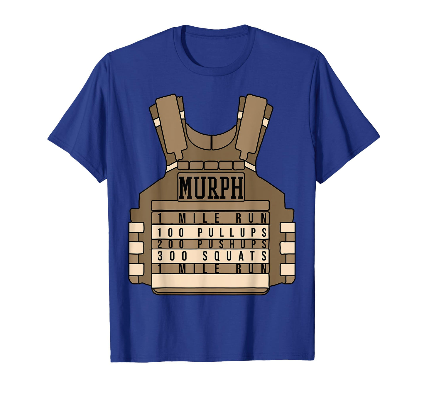 Murph Memorial Day Workout WOD Military Plate Carrier Design T-Shirt