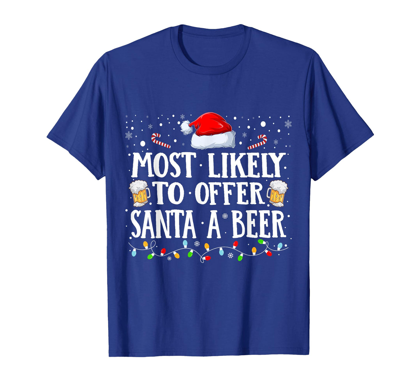 Most Likely to Offer Santa a Beer Matching Christmas T-Shirt