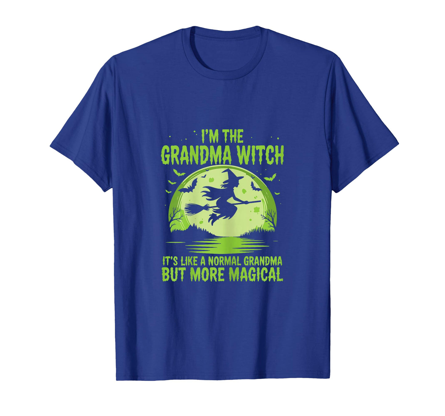I'm The Grandma Witch - Magical Halloween Fun T-Shirt